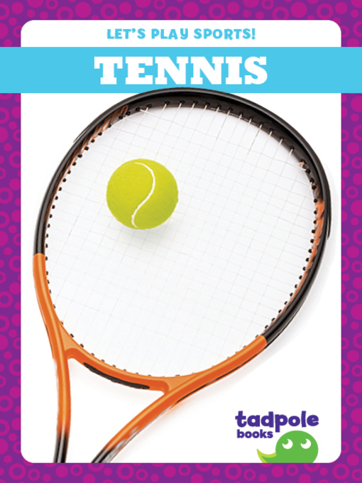 Title details for Tennis by Tessa Kenan - Available